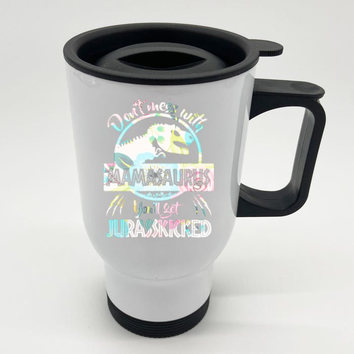 Don't Mess With Mamasaurus Front & Back Stainless Steel Travel Mug