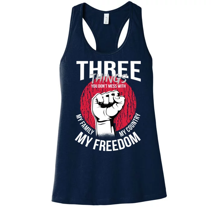 Don't Mess With Me Freedom Quote Women's Racerback Tank