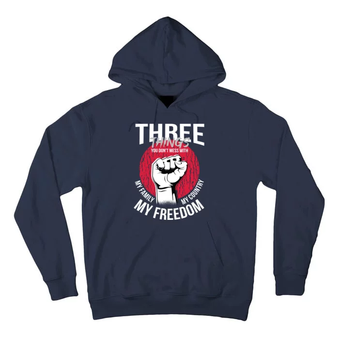 Don't Mess With Me Freedom Quote Tall Hoodie