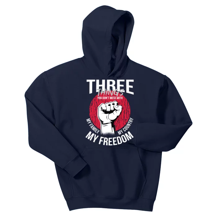 Don't Mess With Me Freedom Quote Kids Hoodie