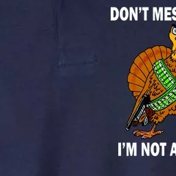 Don't Mess With Me I'm Not A Chicken Turkey Gun Softstyle Adult Sport Polo