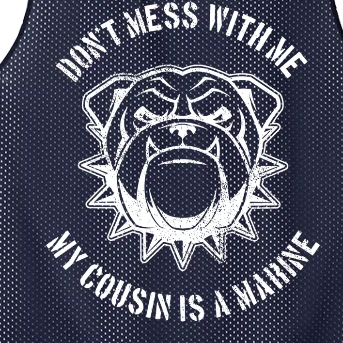 Don't Mess With Me My Cousin Is A Marine Mesh Reversible Basketball Jersey Tank