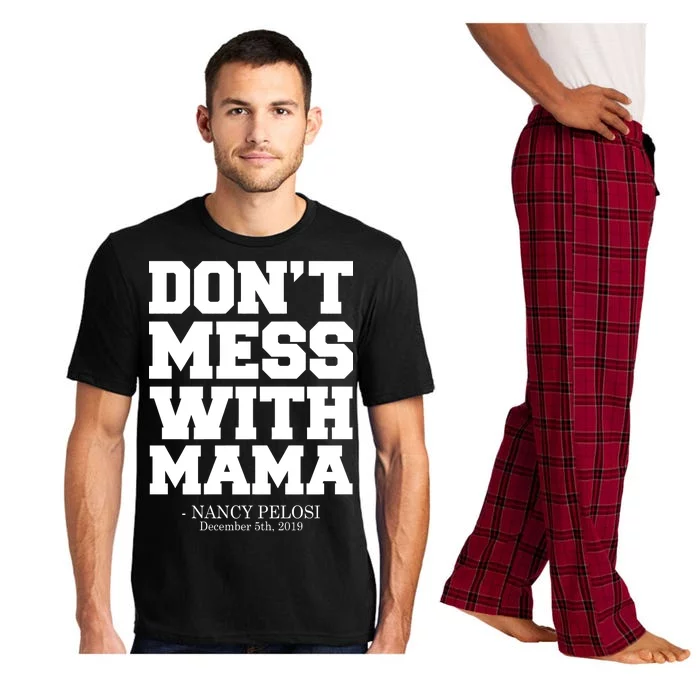 Don't Mess With Me Nancy Pelosi Impeach Trump Bold Pajama Set