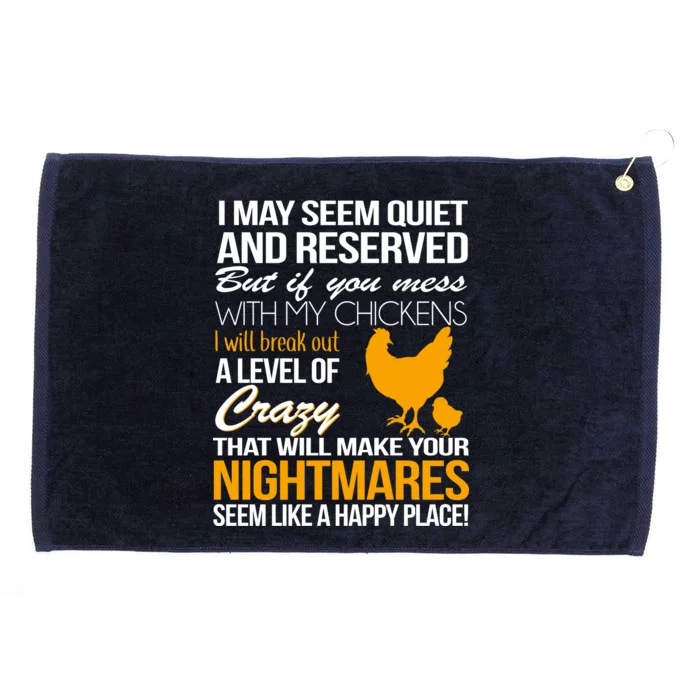 Don't Mess With My Chickens Grommeted Golf Towel