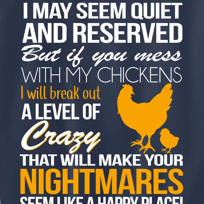 Don't Mess With My Chickens Kids Sweatshirt