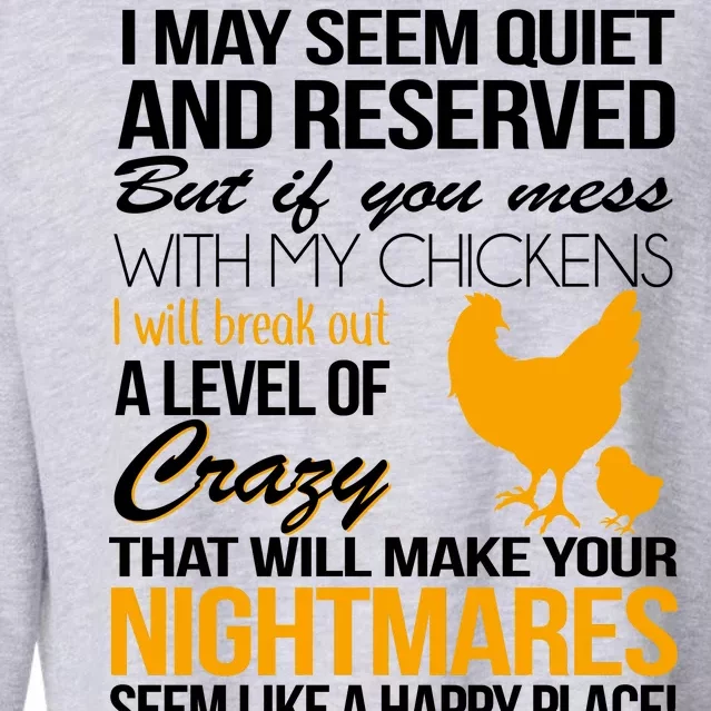 Don't Mess With My Chickens Cropped Pullover Crew