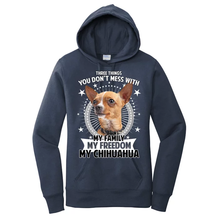 Don't Mess With My Chihuahua Women's Pullover Hoodie