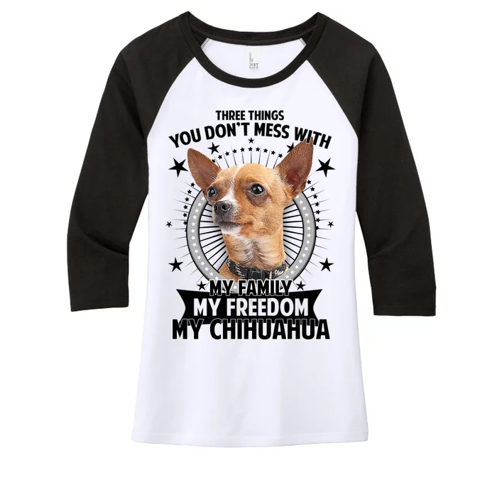 Don't Mess With My Chihuahua Women's Tri-Blend 3/4-Sleeve Raglan Shirt