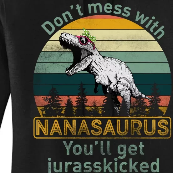 Don't Mess with Nanasaurus Women's Pullover Hoodie