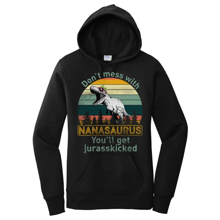 Don't Mess with Nanasaurus Women's Pullover Hoodie