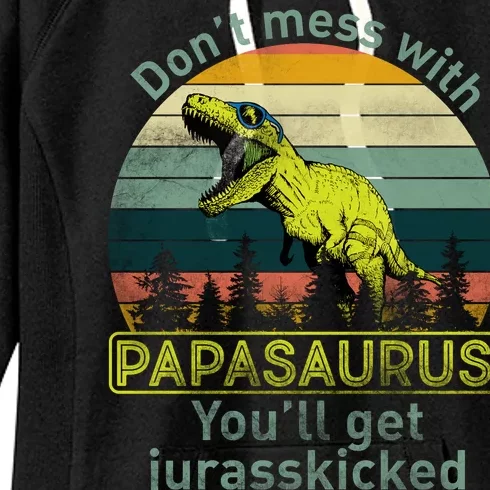 Don't Mess With Papasaurus Women's Fleece Hoodie