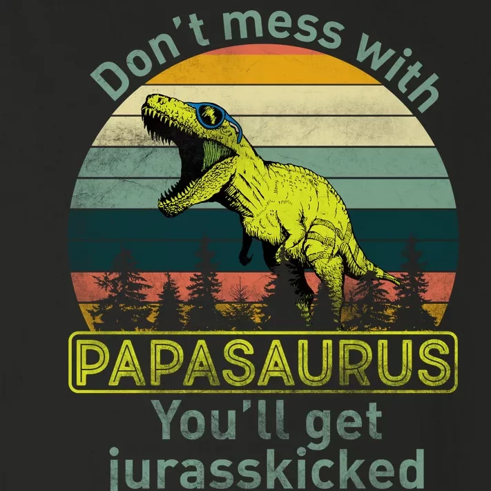 Don't Mess With Papasaurus Toddler Long Sleeve Shirt