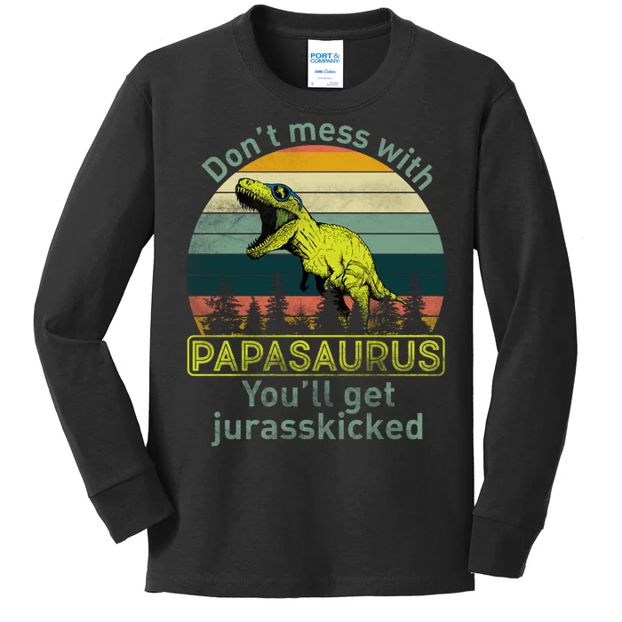 Don't Mess With Papasaurus Kids Long Sleeve Shirt