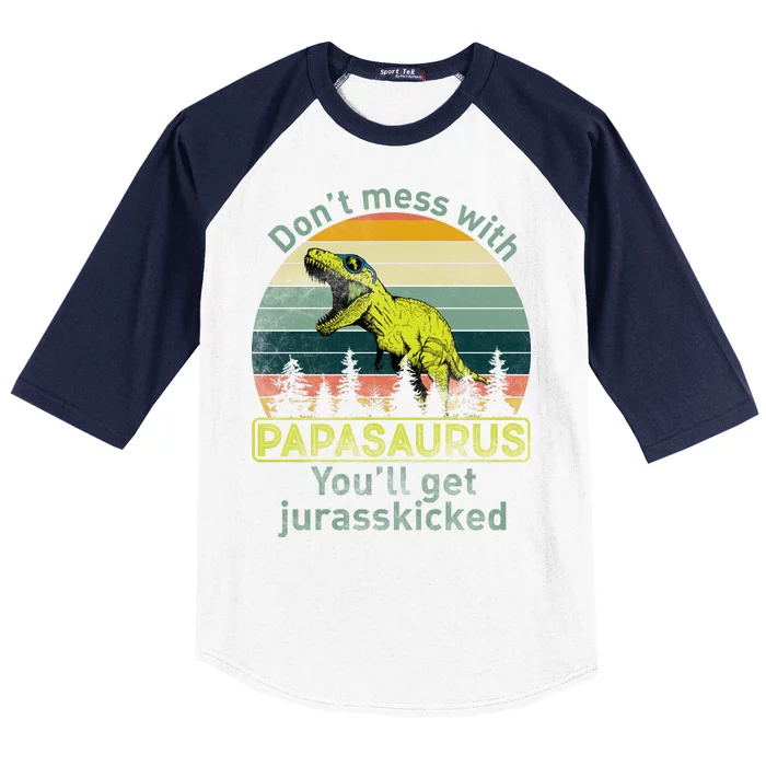 Don't Mess With Papasaurus Baseball Sleeve Shirt