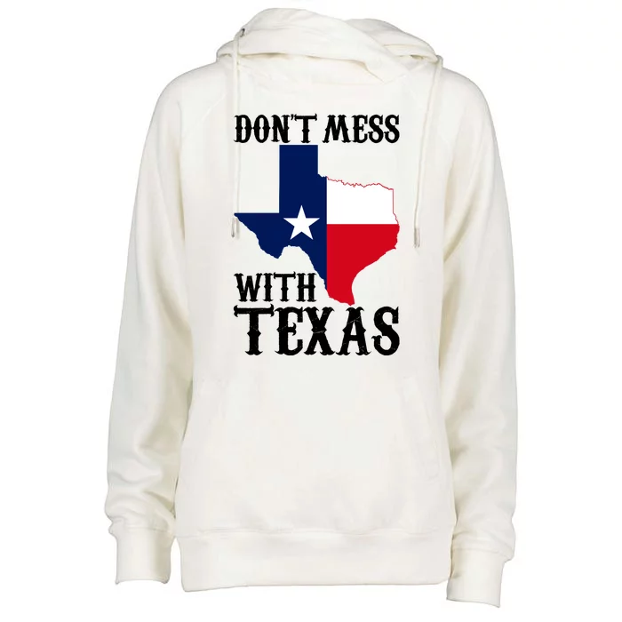 Don't Mess With Texas Womens Funnel Neck Pullover Hood