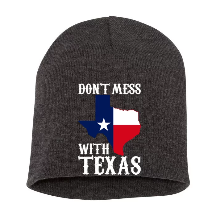 Don't Mess With Texas Short Acrylic Beanie