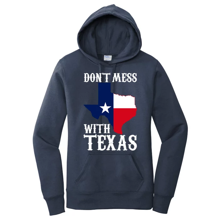 Don't Mess With Texas Women's Pullover Hoodie