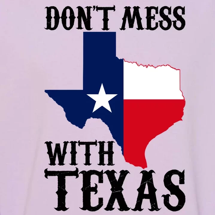 Don't Mess With Texas Garment-Dyed Sweatshirt