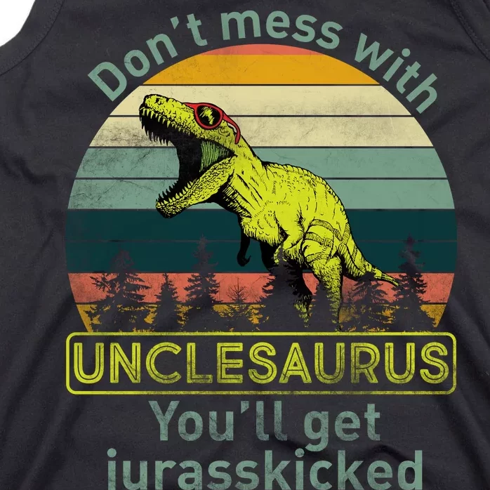 Don't Mess With Unclesaurus Tank Top