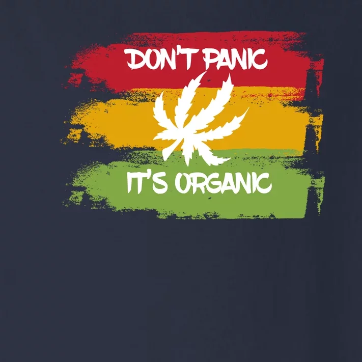 Don't Panic It's Organic Weed Toddler Long Sleeve Shirt