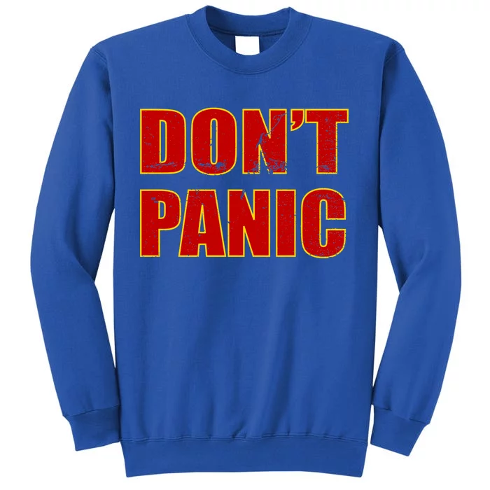 Don't Panic Vintage Distressed Panicking Tall Sweatshirt