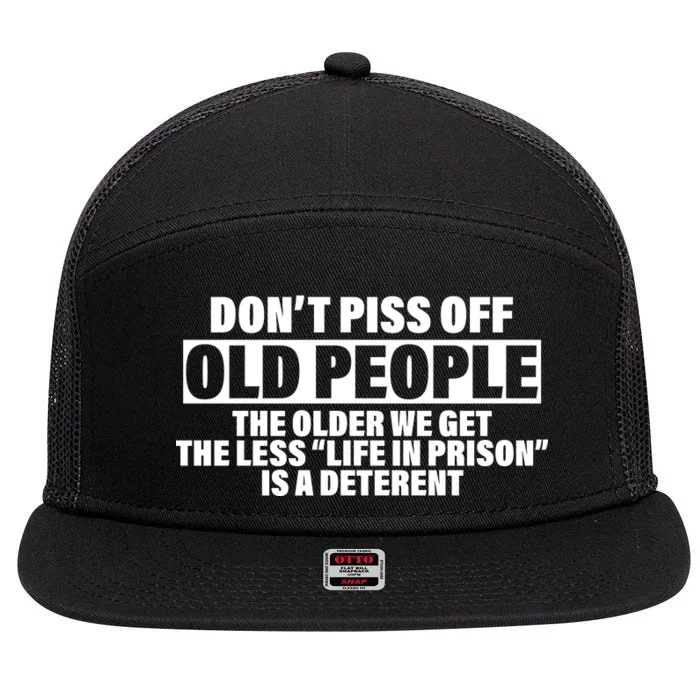 Don't Piss Off Old People Funny 7 Panel Mesh Trucker Snapback Hat