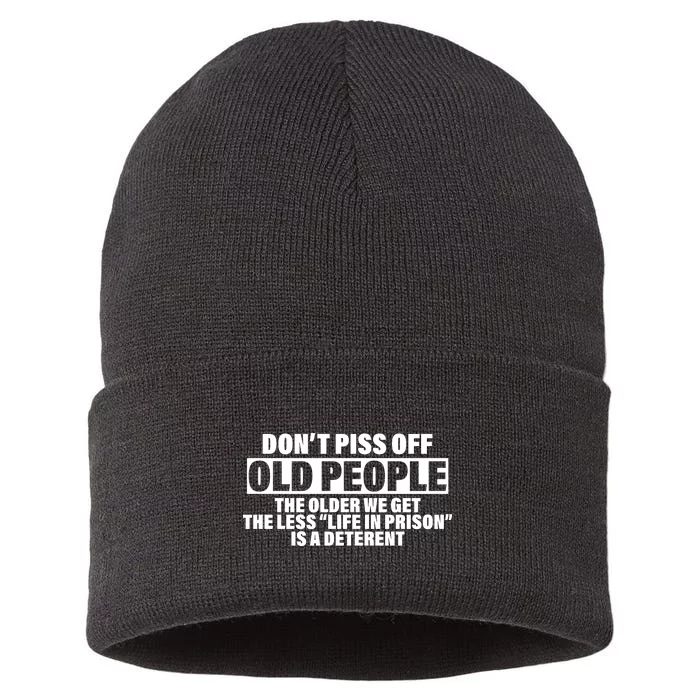 Don't Piss Off Old People Funny Sustainable Knit Beanie