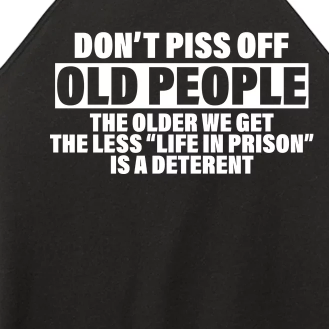 Don't Piss Off Old People Funny Women’s Perfect Tri Rocker Tank