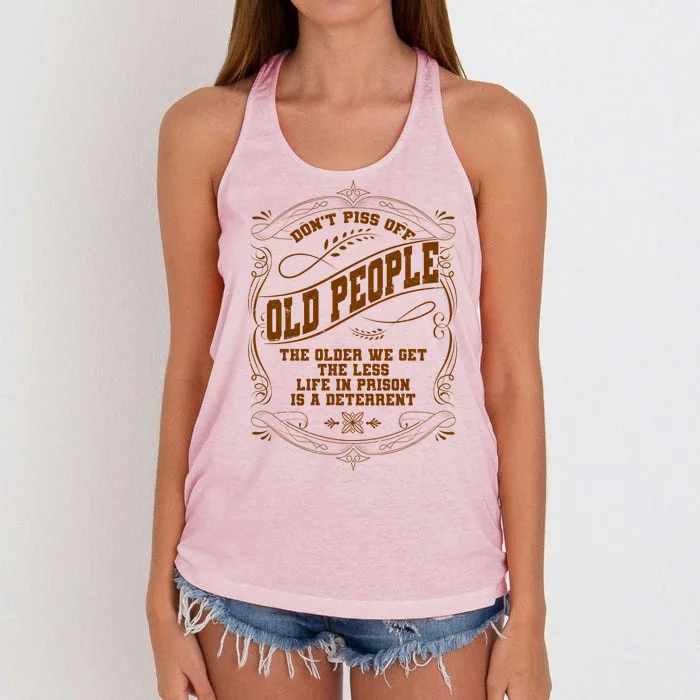 Don't Piss Off Old People We Get Less Life In Prison Women's Knotted Racerback Tank