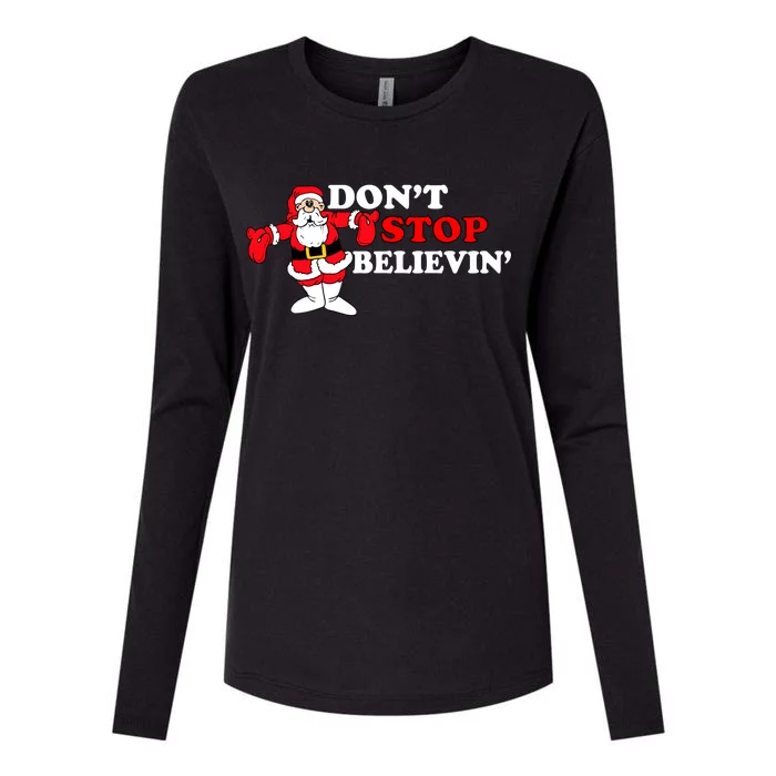 Don't Stop Believin Santa Womens Cotton Relaxed Long Sleeve T-Shirt