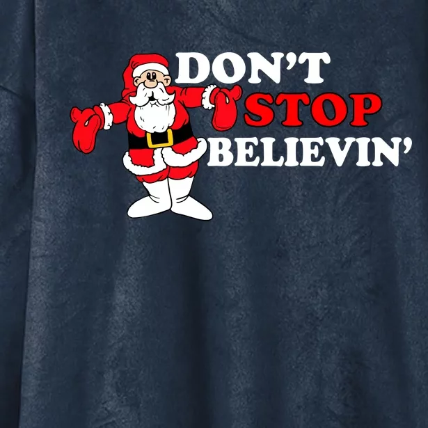 Don't Stop Believin Santa Hooded Wearable Blanket