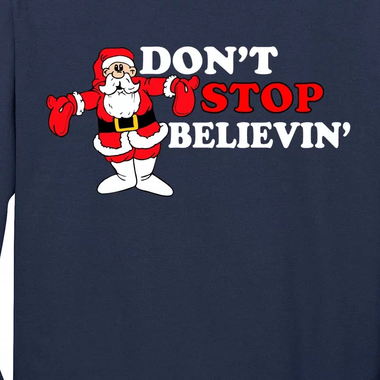 Don't Stop Believin Santa Tall Long Sleeve T-Shirt