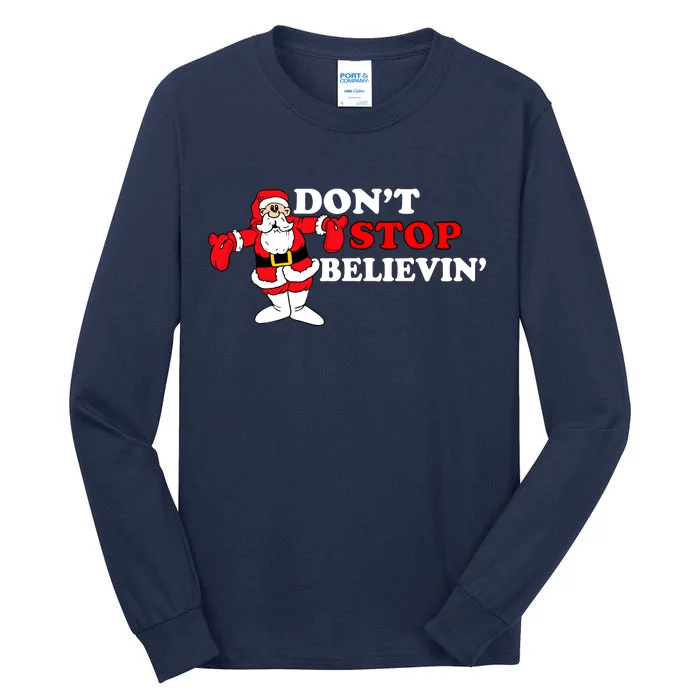 Don't Stop Believin Santa Tall Long Sleeve T-Shirt