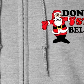 Don't Stop Believin Santa Full Zip Hoodie