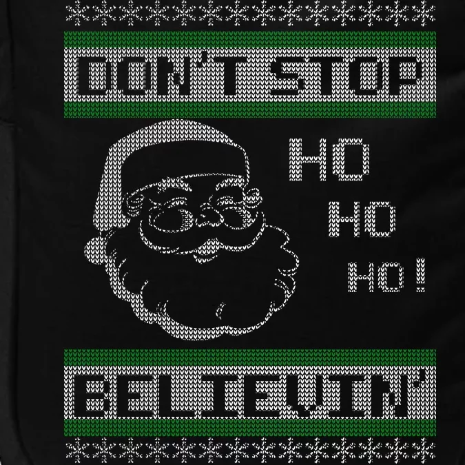 Don't Stop Believin Santa Ho Ugly Christmas Impact Tech Backpack