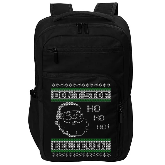 Don't Stop Believin Santa Ho Ugly Christmas Impact Tech Backpack