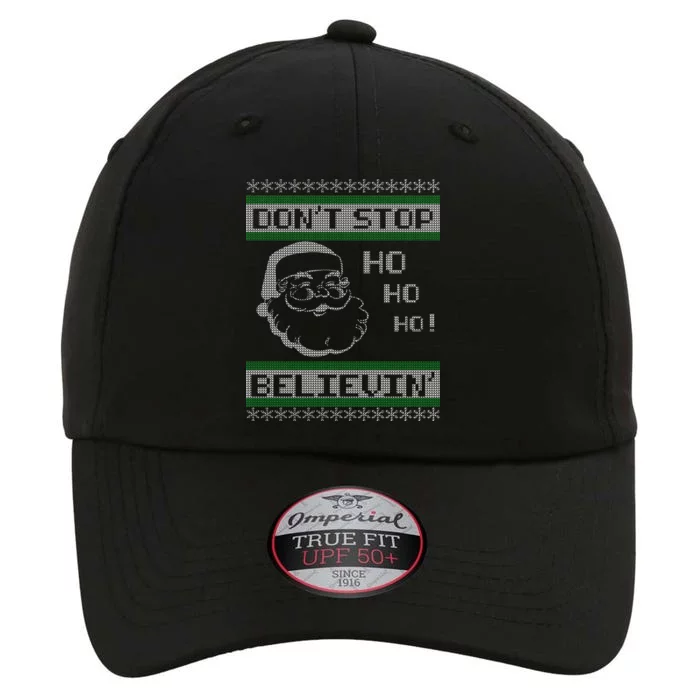 Don't Stop Believin Santa Ho Ugly Christmas The Original Performance Cap