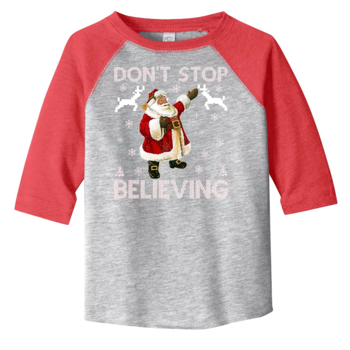 Don't Stop Believing Christmas Ugly Sweater Design Toddler Fine Jersey T-Shirt