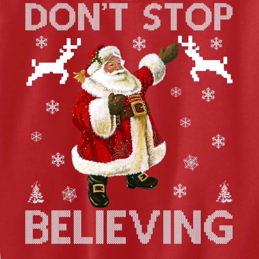 Don't Stop Believing Christmas Ugly Sweater Design Kids Sweatshirt