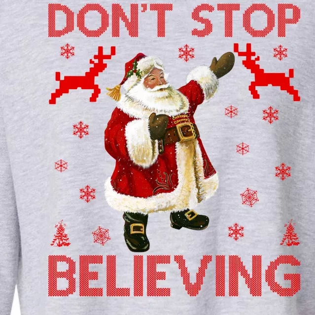 Don't Stop Believing Christmas Ugly Sweater Design Cropped Pullover Crew