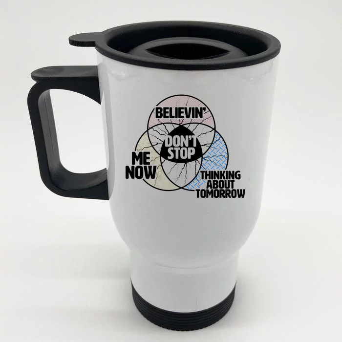 Don't Stop Believing Diagram Chart Front & Back Stainless Steel Travel Mug