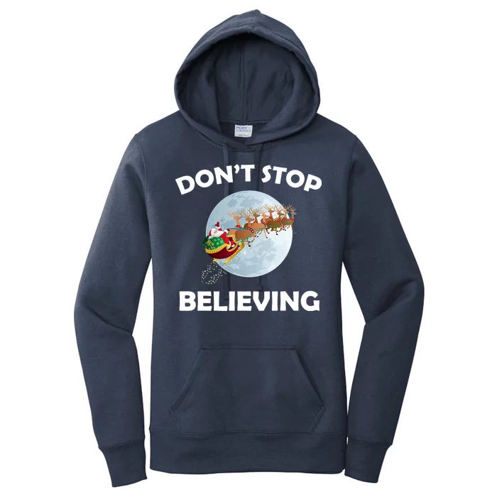 Don't Stop Believing In Santa Women's Pullover Hoodie