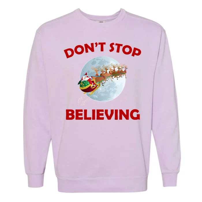 Don't Stop Believing In Santa Garment-Dyed Sweatshirt