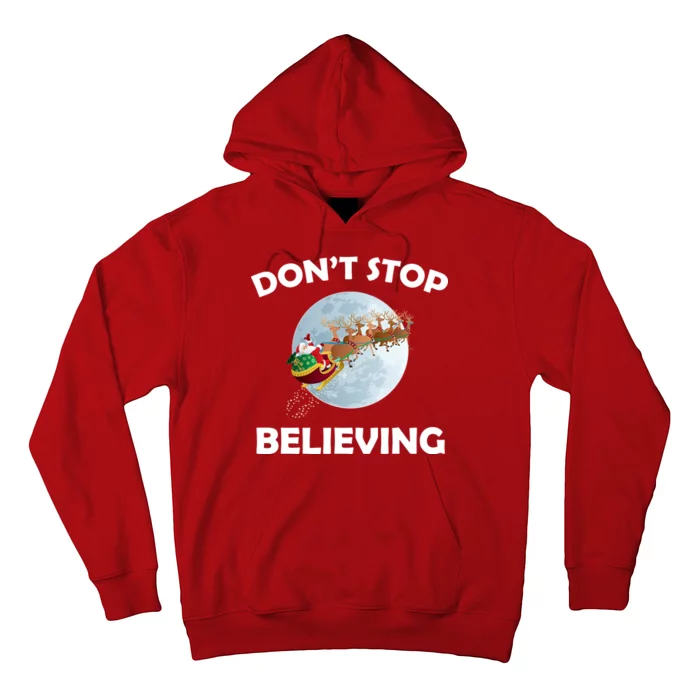 Don't Stop Believing In Santa Hoodie