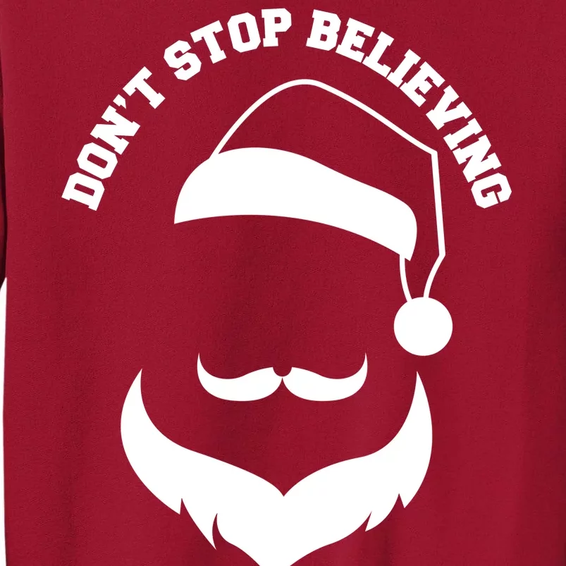 Don't Stop Believing Santa Face Tall Sweatshirt