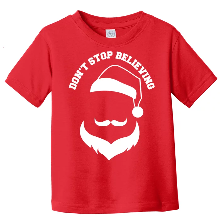 Don't Stop Believing Santa Face Toddler T-Shirt