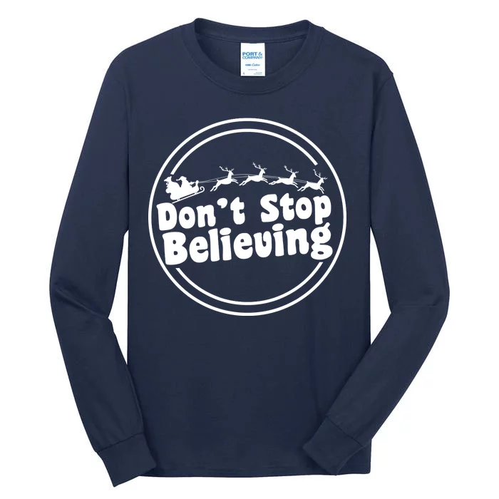 Don't Stop Believing Santa Sleigh Christmas Tall Long Sleeve T-Shirt