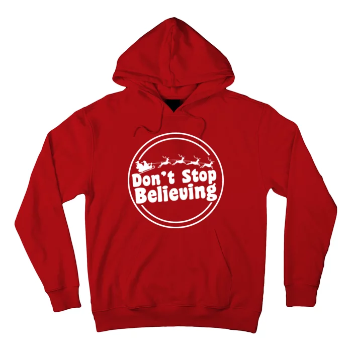 Don't Stop Believing Santa Sleigh Christmas Hoodie