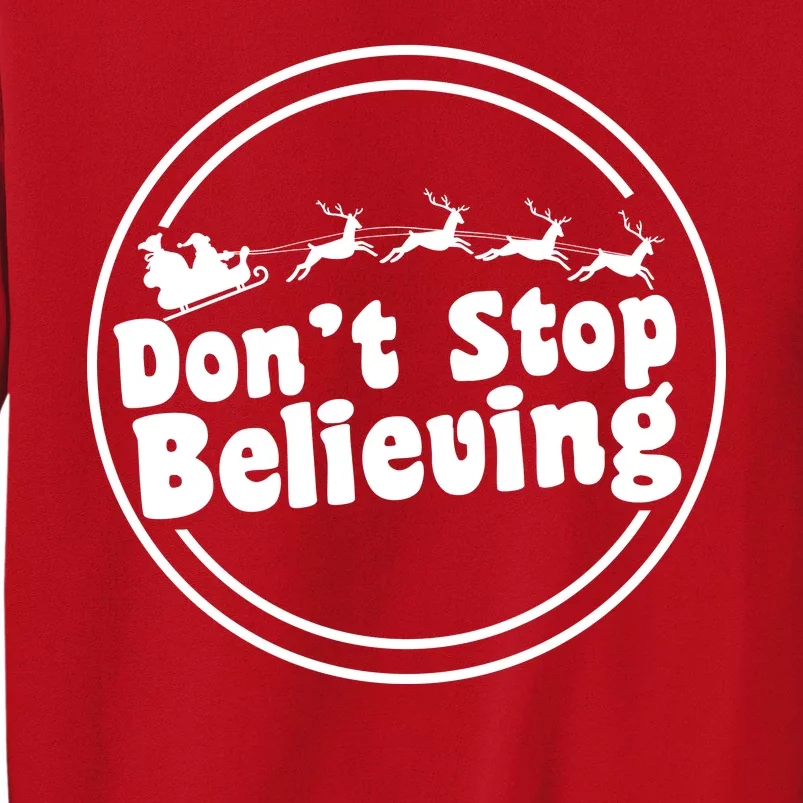 Don't Stop Believing Santa Sleigh Christmas Sweatshirt