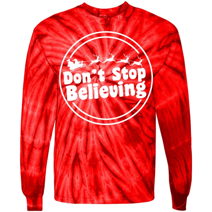 Don't Stop Believing Santa Sleigh Christmas Tie-Dye Long Sleeve Shirt